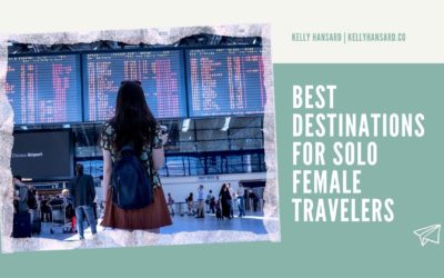 Best Destinations for Solo Female Travelers