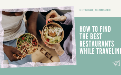 How to Find the Best Restaurants While Traveling