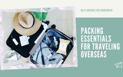 Packing Essentials for Traveling Overseas